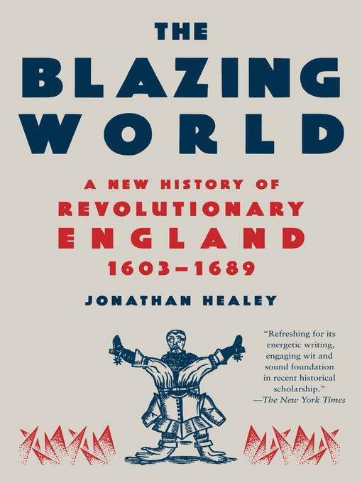 Title details for The Blazing World by Jonathan Healey - Wait list